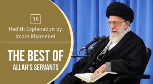 The Best of Allah's Servants (Sayyid Ali Khamenei)
