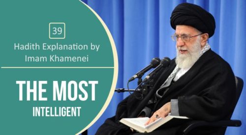 Most Intelligent (Sayyid Ali Khamenei)