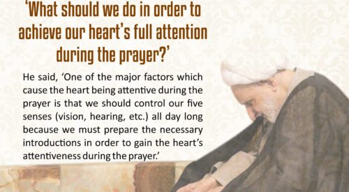 Heart Attention during the Prayer