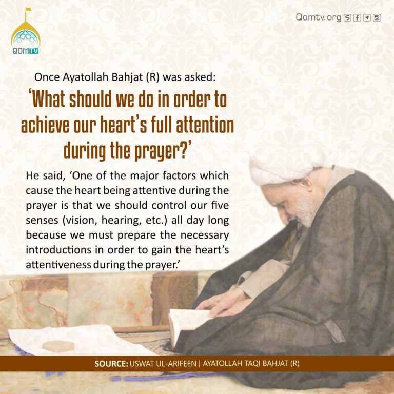 Heart Attention during the Prayer