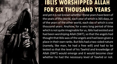 Iblis Worship Allah For 6 Thousand Year