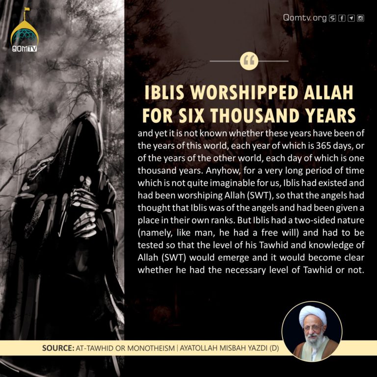 Iblis Worship Allah For 6 Thousand Year