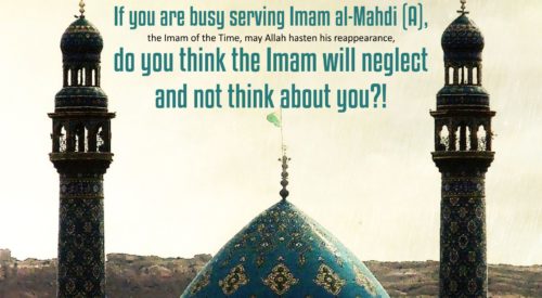 Serving Imam Mahdi (A)