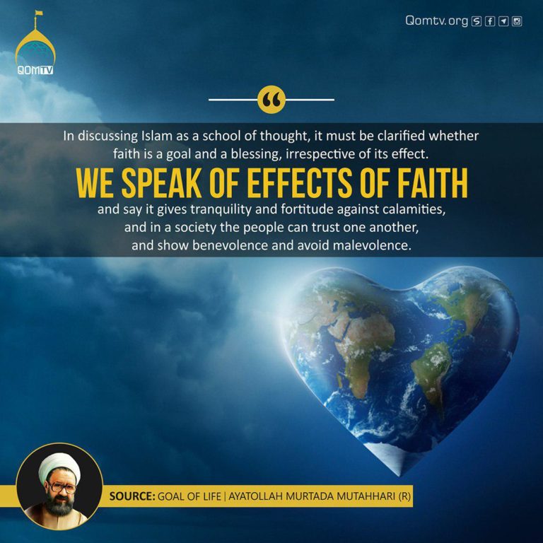 Effects of Faith (Ayatollah Murtada Mutahhari)