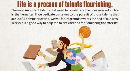 Life is a Process of Talent Flourishing