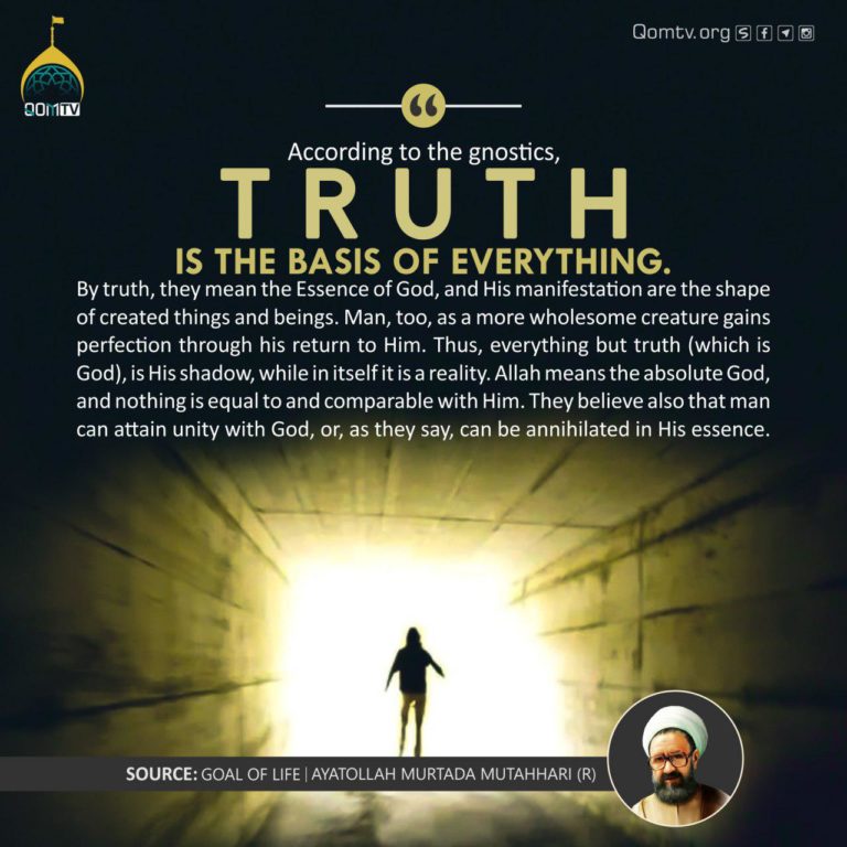 Truth is the Basis of Everything (Ayatollah Murtada Mutahhari)