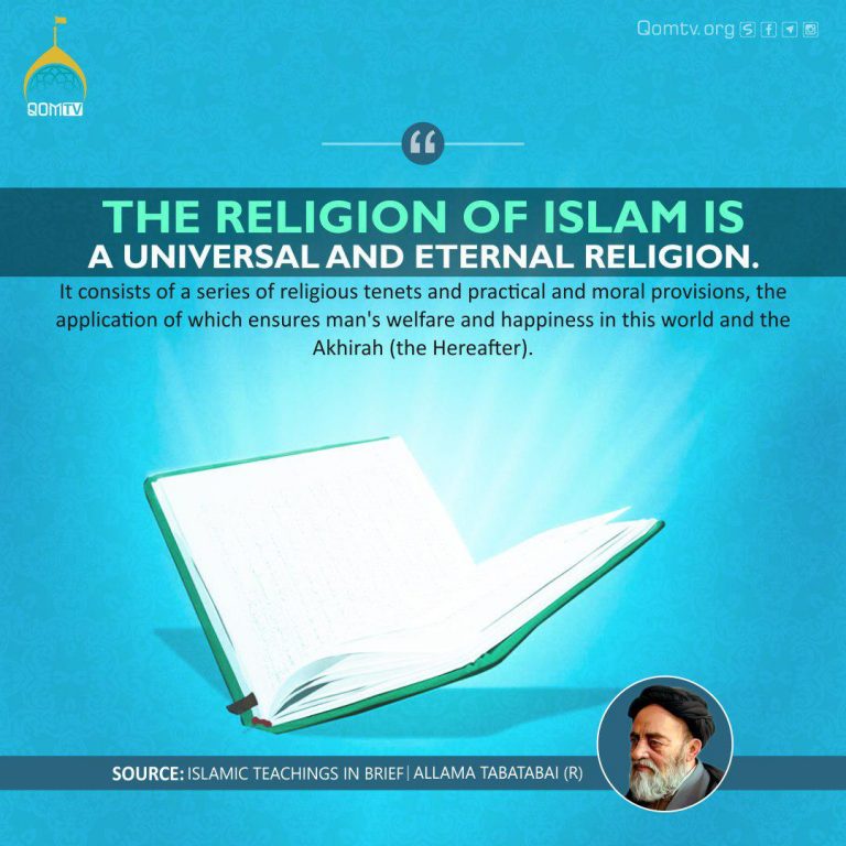 Islam is Universal Eternal Religion