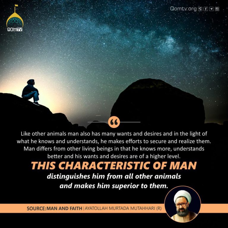 Characteristic of Man (Ayatollah Murtada Mutahhari)