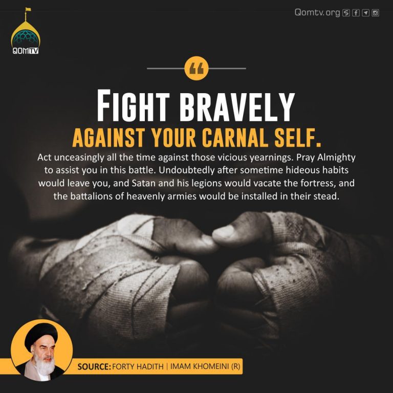 Fight Bravely Against Your Carnal Self