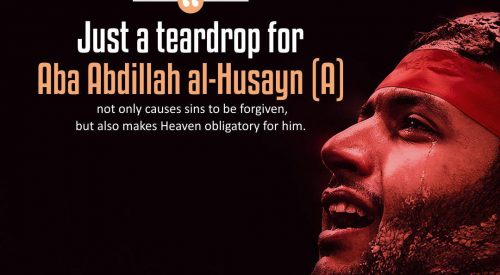 Teardrop for Imam Husayn (A)