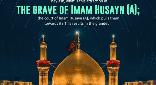 Grave of Imam Husayn (A)