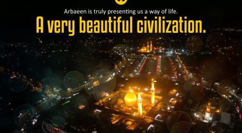 Arbaeen is Beautiful Civilization