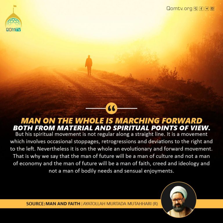 Man is Marching Forward (Ayatollah Murtada Mutahhari)