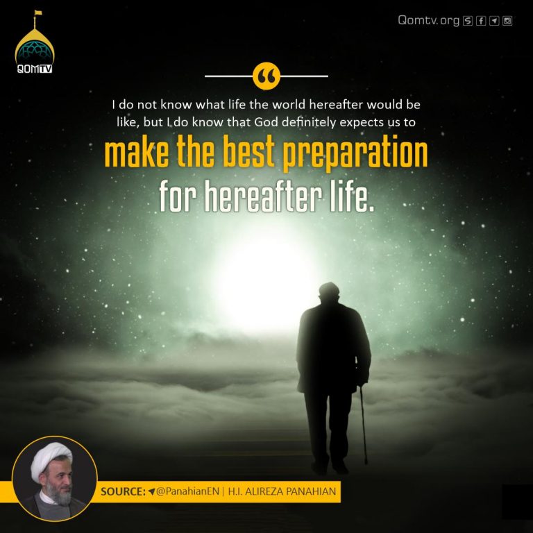 Best Preparation for the Hereafter Life