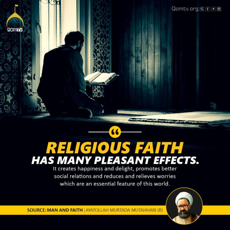 Religious Faith Pleasant Effects (Ayatollah Murtada Mutahhari)
