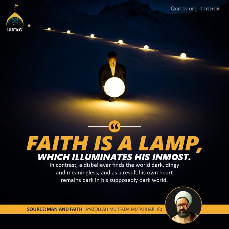 Faith is a Lamp (Ayatollah Murtada Mutahhari)