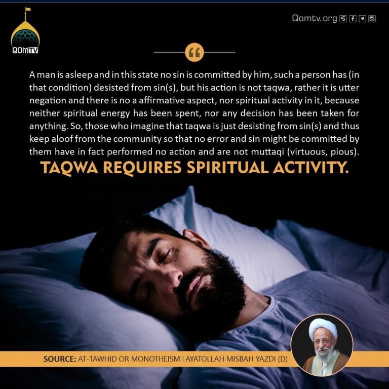 Taqwa Requires Spiritual Activity (Ayatollah Misbah Yazdi)
