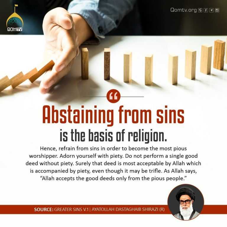 Abstaining from Sins is the Basis of Religion