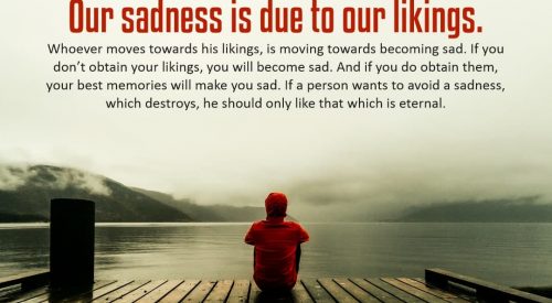 Our Sadness is due to our Linkings
