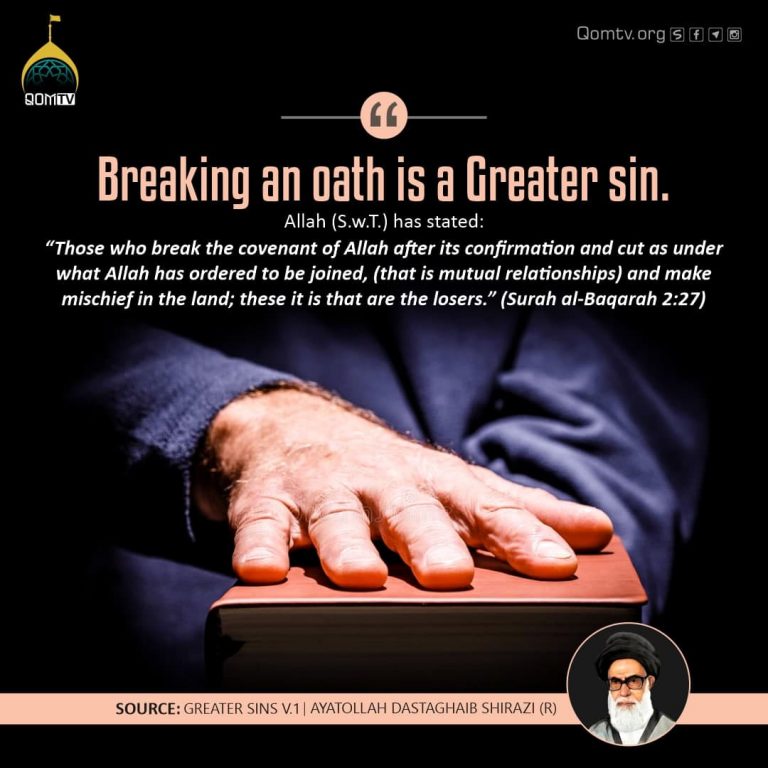 Breaking an oath is a Greater Sin