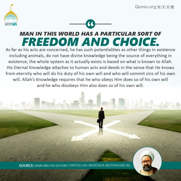 Freedom and Choice (Ayatollah Murada Mutahhari)