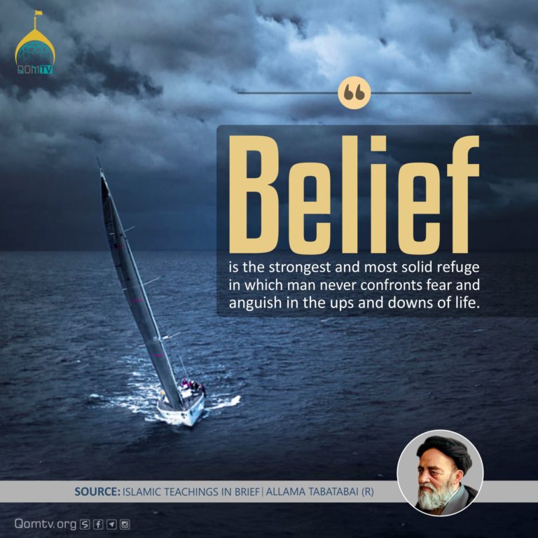 Belief strongest and Solid Refuge (Allama Tabatabai)
