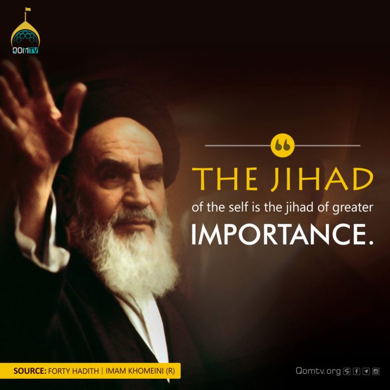 Jihad of yourself (Imam Khomeini)