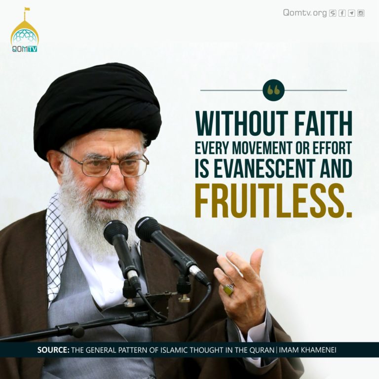 Efforts without Faith (Imam Khamenei)
