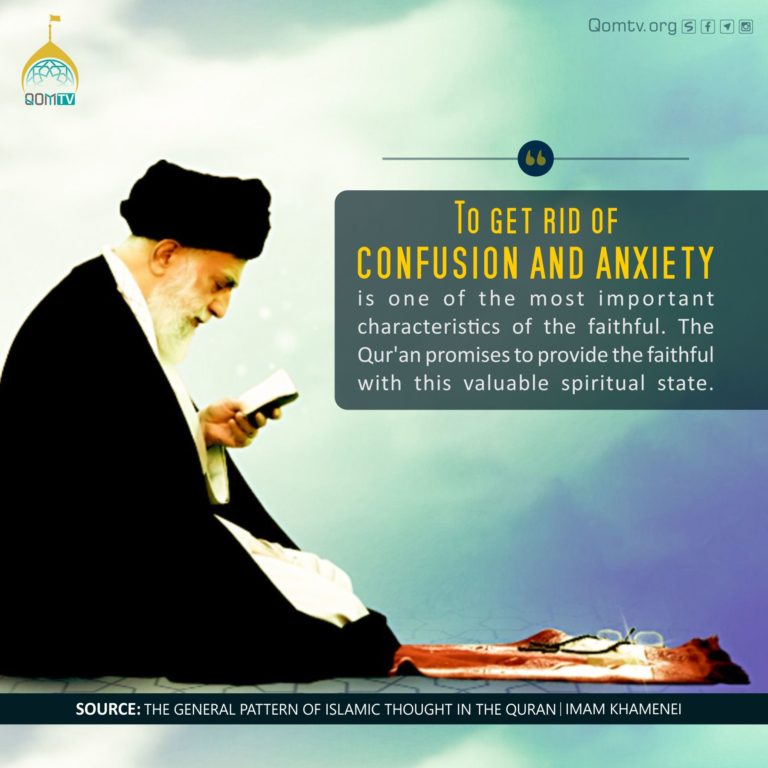 Get Rid of Anxiety and Confusion (Imam Khamenei)