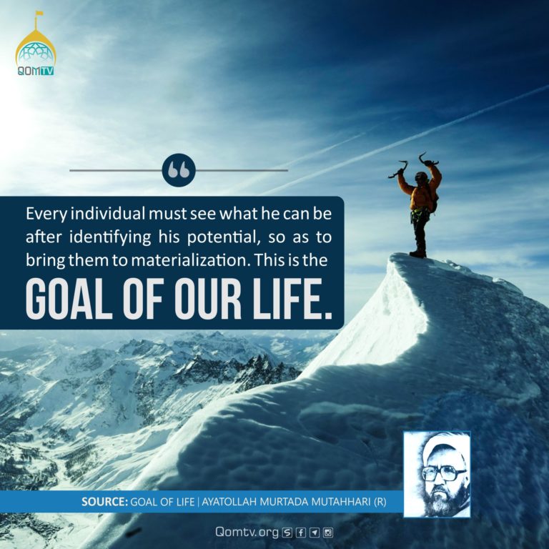 Goal of our Life (Ayatollah Murtada Mutahhari)