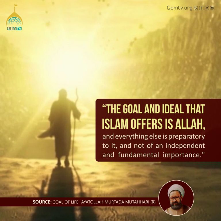 Goal of Life (Ayatollah Murtada Mutahhari)