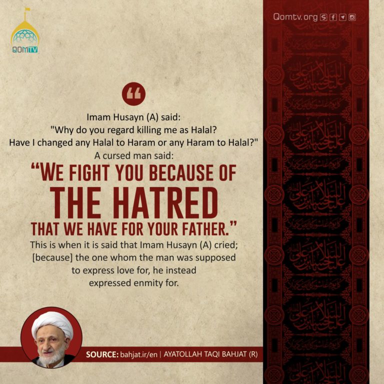Imam Husayn (A) Sayings (Ayatollah Taqi Bahjat)